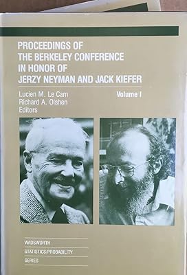 Proceedings of the Berkeley Conference in Honor of Jerzy Neyman and Jack Keifer (WADSWORTH AND BROOKS/COLE STATISTICS/PROBABILITY SERIES)
