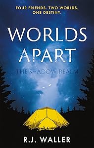 Worlds Apart: The Shadow Realm by R.J. Waller
