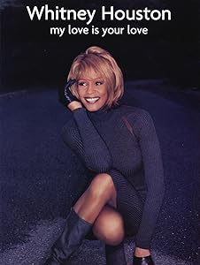 Whitney Houston -- My Love Is Your Love: Piano/Vocal/Chords