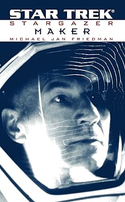 Star Trek: The Next Generation: Stargazer: Maker