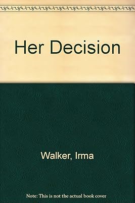 HER DECISION (Love & Life #3)