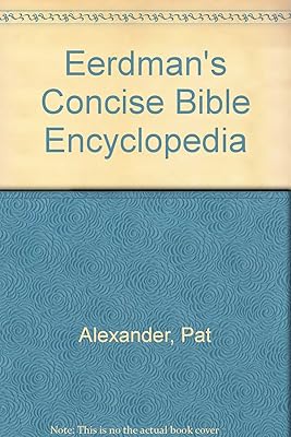 Eerdman's Concise Bible Encyclopedia