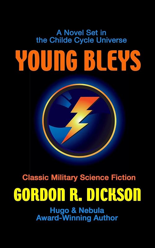 Young Bleys (Childe Cycle Book 9) by Gordon R. Dickson