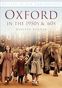 Oxford in the 1950's & 60's