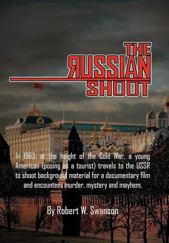The Russian Shoot by Robert W Swanson