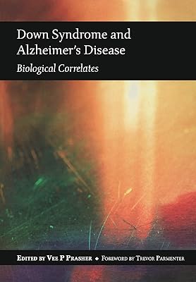 Down Syndrome and Alzheimer's Disease