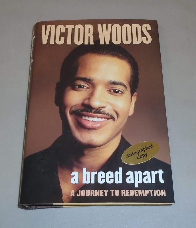 A Breed Apart: A Journey to Redemption by Victor Woods
