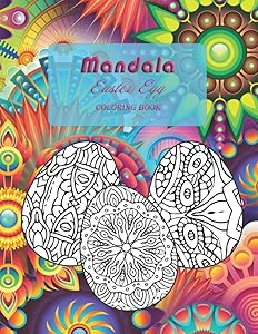 75 Mandala Easter Egg - Coloring Book for Teens and Adults 8.5"x11" (21,59x27,94cm) by Valentin Baciu