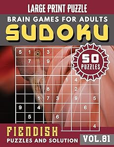 Fiendish Sudoku Large Print: Expert Sudoku Puzzle Books | Full Page Hard Sudoku Maths Book to Challenge Your Brain | Sudoku in Very Large Print for ... Brain Games Puzzles Book Large Print Vol.81) by Sophia Parkes