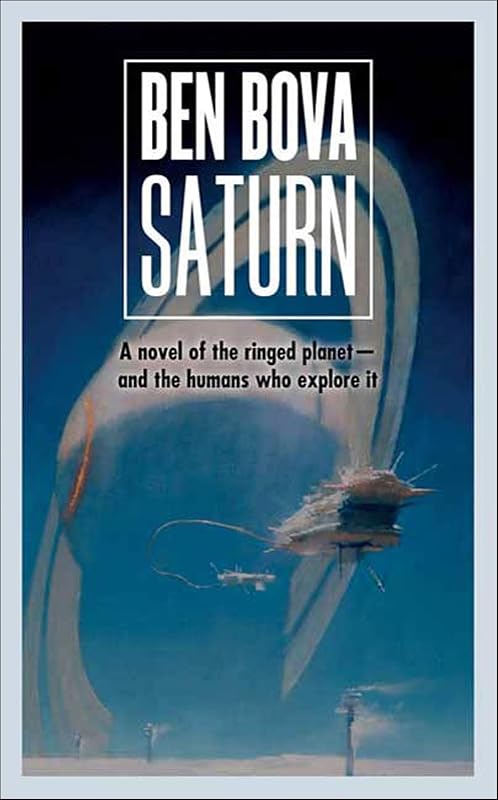 Saturn (The Grand Tour Book 10) by Ben Bova