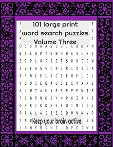 101 large print word search puzzles Volume Three: Keep your brain active 101 large print mixed themed word search for seniors 8.5x11" puzzle book, ... theme word search large print seniors by William David Whitmore