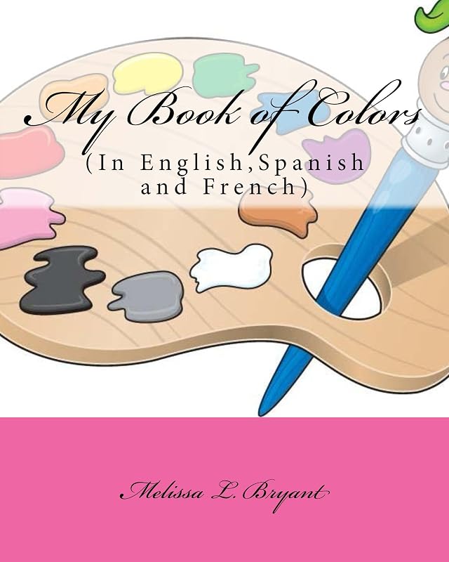 My Book of Colors by Melissa Bryant