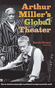 Arthur Miller's Global Theater