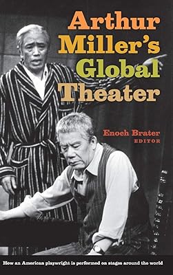 Arthur Miller's Global Theater