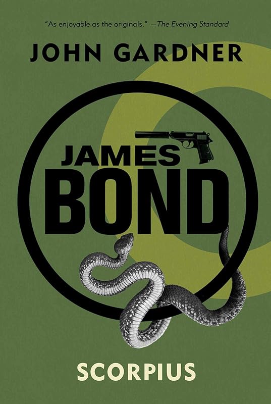 James Bond: Scorpius: A 007 Novel by John Gardner