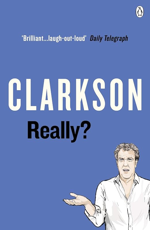 Really? by Jeremy Clarkson