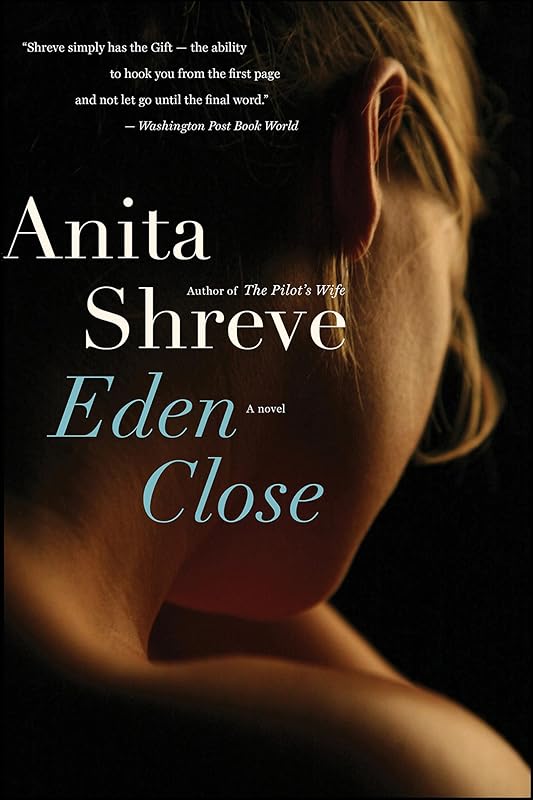 Eden Close by Anita Shreve