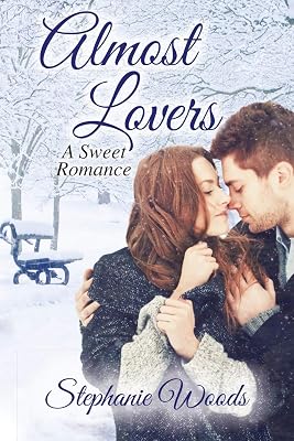 Almost Lovers: A Sweet Romance