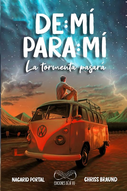 De Mí Para Mí, La Tormenta Pasará (Spanish Edition) by Nacarid Portal