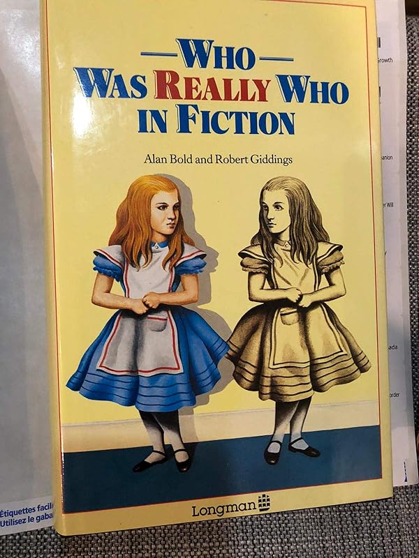 Who Was Really Who in Fiction by Alan Bold