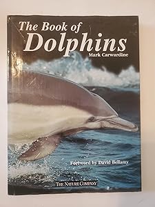 The Book of Dolphins by Mark Carwardine