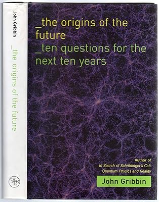 The Origins of the Future: Ten Questions for the Next Ten Years