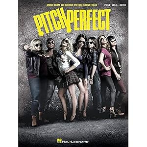Pitch Perfect: Music from the Motion Picture Soundtrack by Anna Kendrick