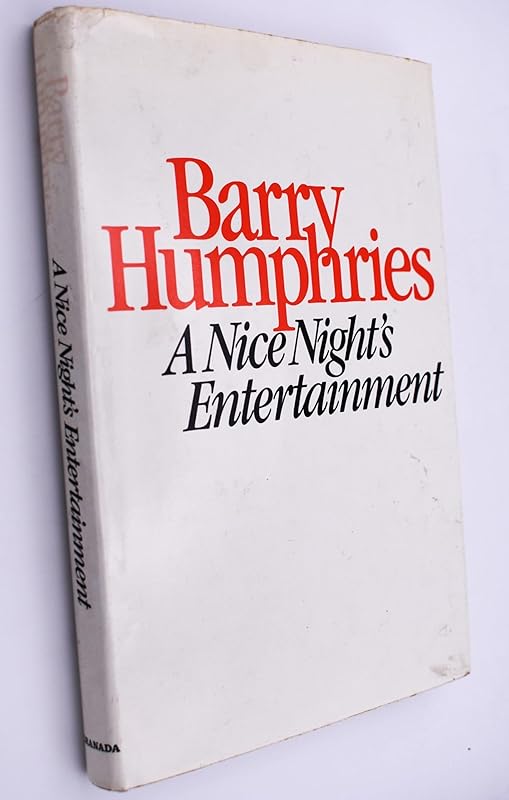 Nice Night's Entertainment by Barry Humphries