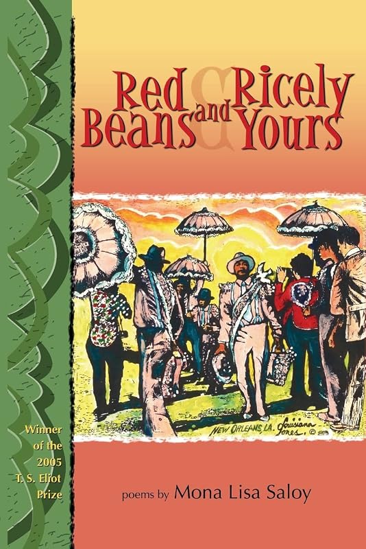 Red Beans and Ricely Yours by Mona Lisa Saloy