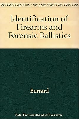 Identification of Firearms and Forensic Ballistics