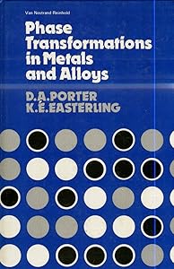 Phase transformations in metals and alloys by David A. Porter