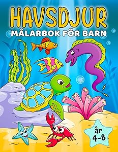 Havsdjur Målarbok För Barn 4-8 år: Fiskar & Undervattensdjur att Färglägga (Målarböcker för Barn) (Swedish Edition)