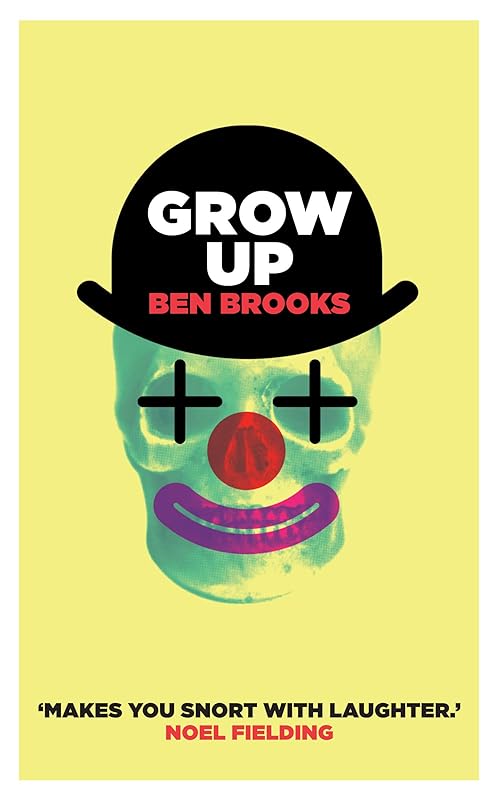 Grow Up by Ben Brooks
