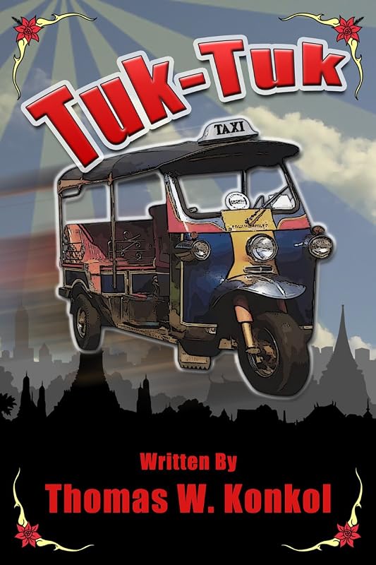 Tuk-Tuk by Thomas W. Konkol