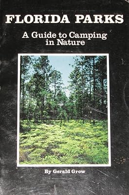 Florida parks: A guide to camping in nature