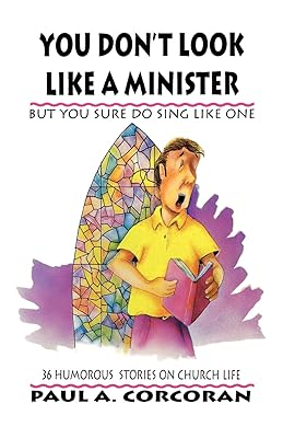 You Don't Look Like A Minister: But You Sure Do Sing Like One