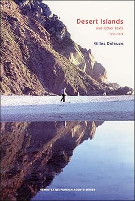 Desert Islands: and Other Texts, 1953-1974 (Semiotext(e) / Foreign Agents)