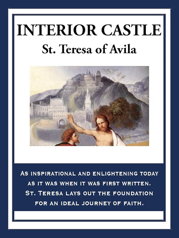 Interior Castle by St. Teresa of Avila