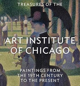 Treasures of the Art Institute of Chicago: Paintings from the 19th Century to the Present (Tiny Folio) by James Rondeau