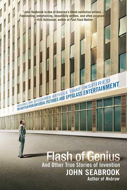 Flash of Genius: And Other True Stories of Invention by John Seabrook