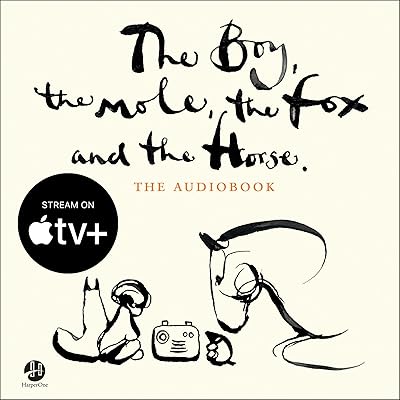 The Boy, the Mole, the Fox and the Horse