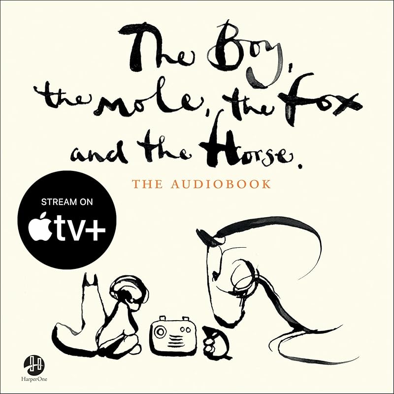 The Boy, the Mole, the Fox and the Horse by Charlie Mackesy