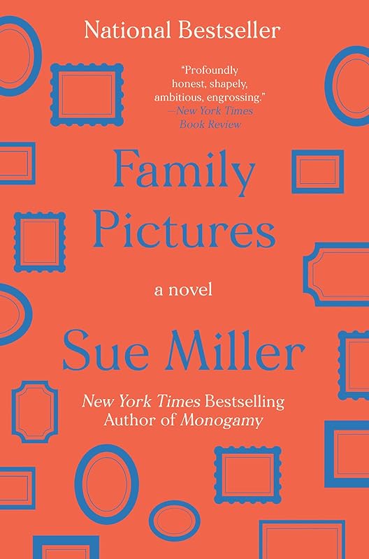 Family Pictures: A Novel by Sue Miller