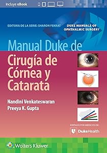 Manual Duke de cirugía de córnea y catarata (Spanish Edition) by PREEYA GUPTA