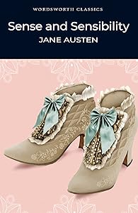 Sense and Sensibility (Wordsworth Classics)