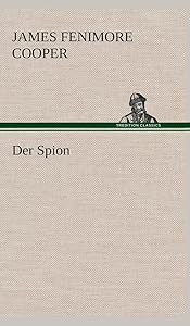 Der Spion (German Edition)