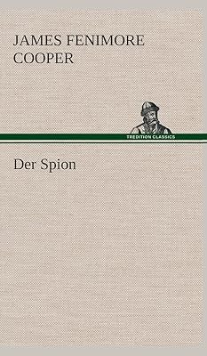 Der Spion (German Edition)