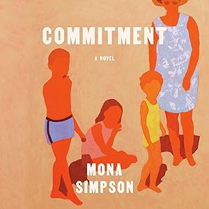 Commitment: A Novel