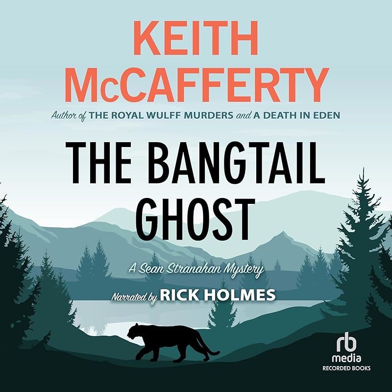 The Bangtail Ghost by Keith McCafferty