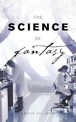 The Science of Fantasy